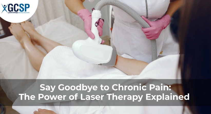 Say Goodbye to Chronic Pain: The Power of Laser Therapy Explained