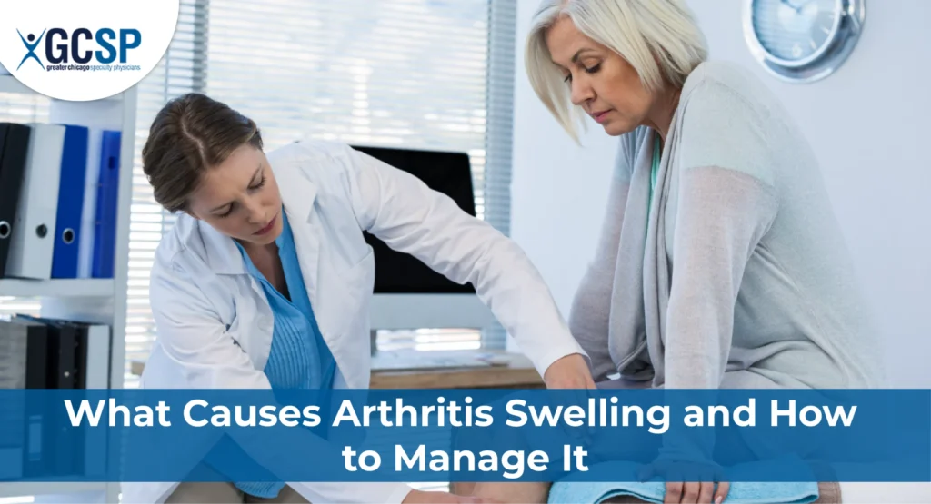 Learn why arthritis swelling happens, its symptoms, and how to manage it. Discover expert treatments at GCSP Clinic for lasting relief.